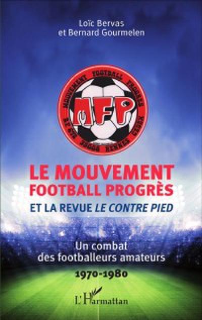 Le Mouvement football Progrès et la revue <em>Le Contre Pied</em>