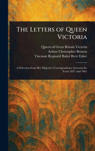 The Letters of Queen Victoria