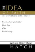 The Idea of Faith in Christian Literature