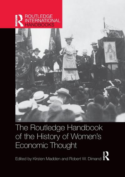 Routledge Handbook of the History of Women’s Economic Thought
