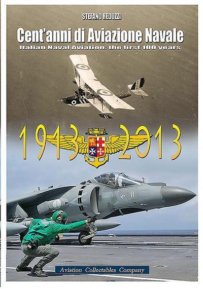 Cent’anni Di Aviazione Di Marina