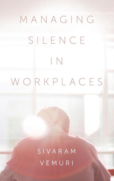 Managing Silence in Workplaces