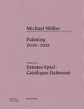 Michael Müller. Ernstes Spiel. Catalogue Raisonné Vol. 1.3