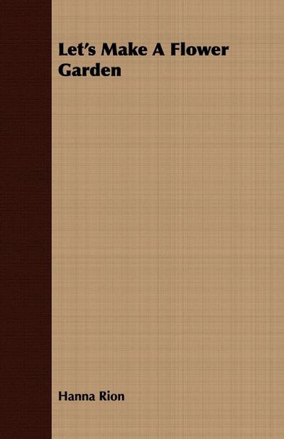 Let’s Make a Flower Garden