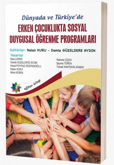 Dünyada ve Türkiyede Erken Cocuklukta Sosyal Duygusal Ögrenme Programlari