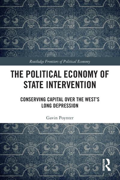 The Political Economy of State Intervention