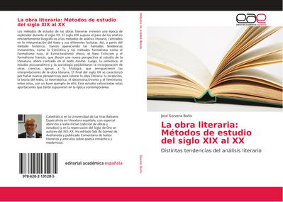 La obra literaria: Métodos de estudio del siglo XIX al XX