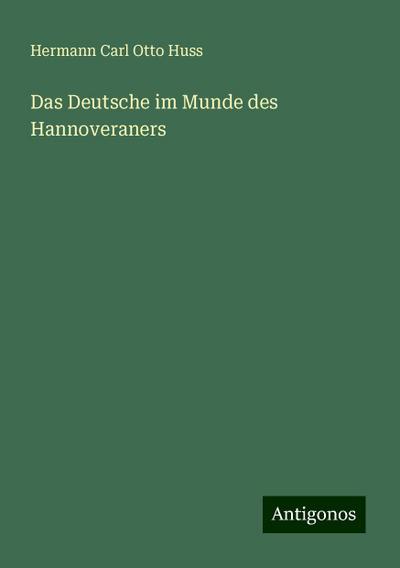 Huss, H: Deutsche im Munde des Hannoveraners