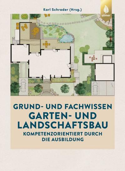 Grund- und Fachwissen Garten- und Landschaftsbau 