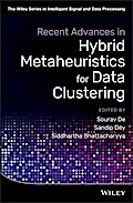 Recent Advances in Hybrid Metaheuristics for Data Clustering