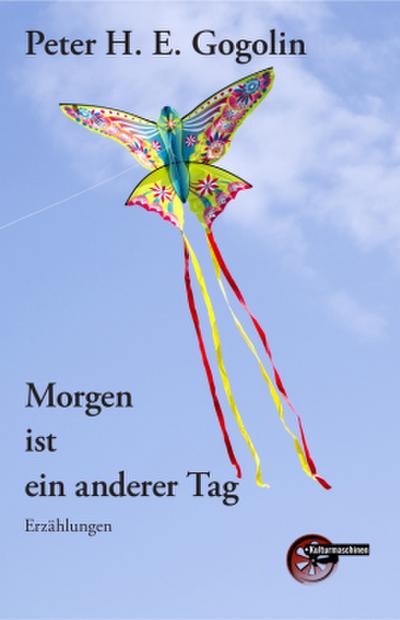 Morgen ist ein anderer Tag