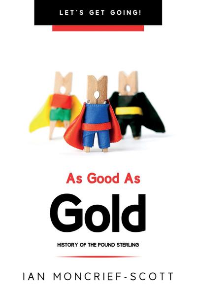AS GOOD AS GOLD