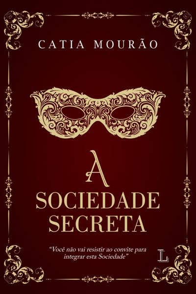 A Sociedade Secreta