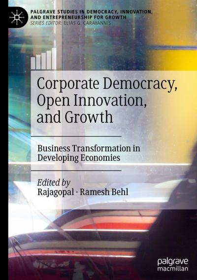 Corporate Democracy, Open Innovation, and Growth