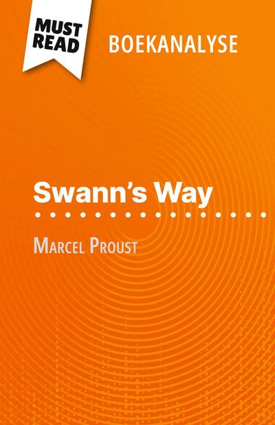 Swann’s Way van Marcel Proust (Boekanalyse)
