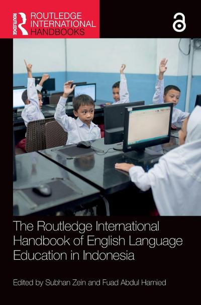 The Routledge International Handbook of English Language Education in Indonesia