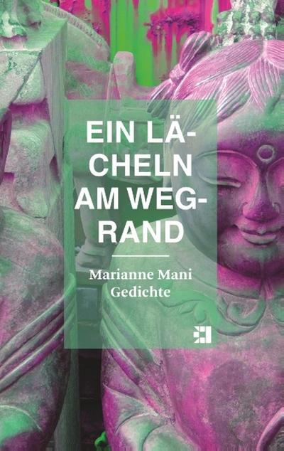 Ein Lächeln am Wegrand