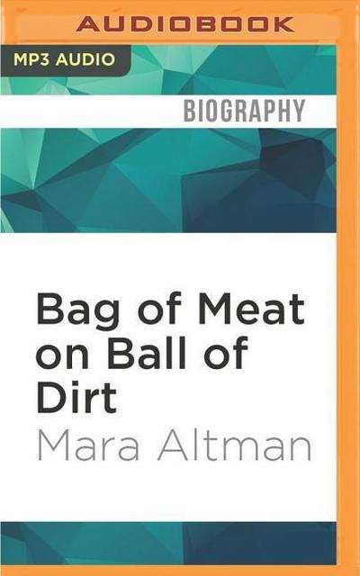 Bag of Meat on Ball of Dirt