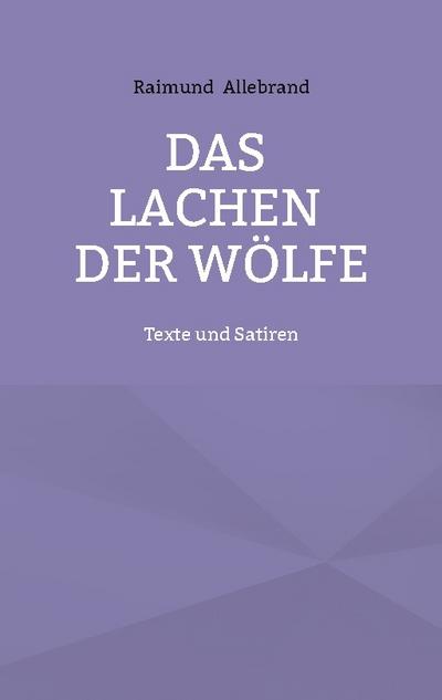 Das Lachen der Wölfe