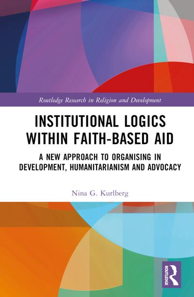 Institutional Logics within Faith-Based Aid
