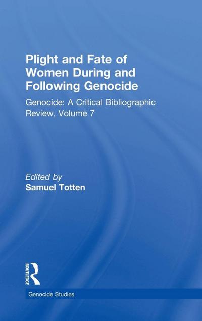 Plight and Fate of Women During and Following Genocide