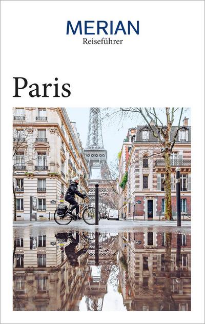 MERIAN Reiseführer Paris: Mit Extra-Karte zum Herausnehmen