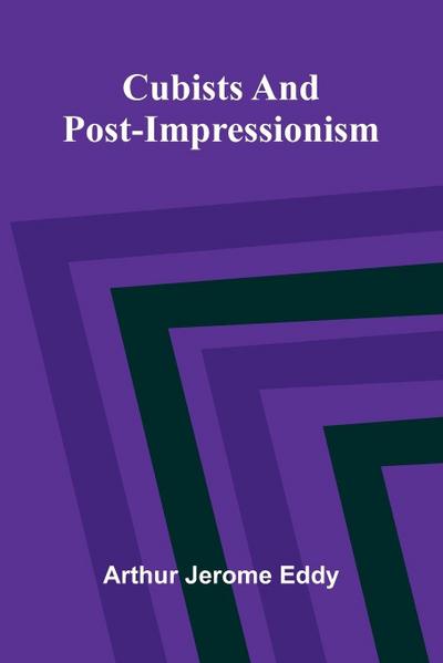 Cubists and Post-Impressionism