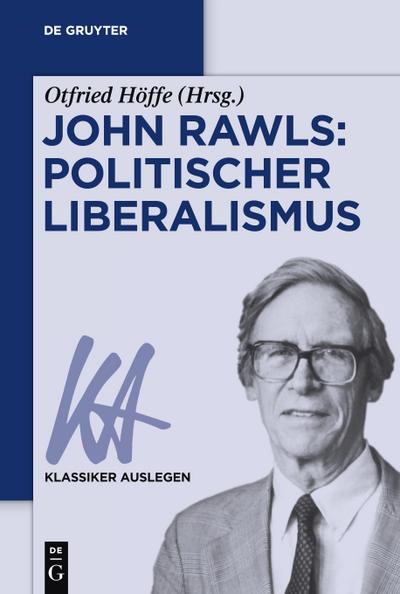 John Rawls: Politischer Liberalismus