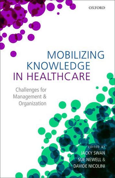 Mobilizing Knowledge in Healthcare
