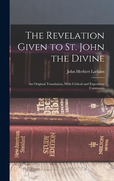 The Revelation Given to St. John the Divine
