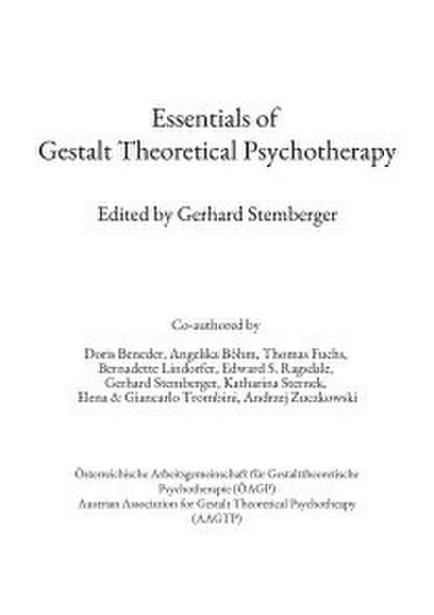 Essentials of Gestalt Theoretical Psychotherapy