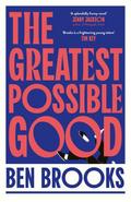 The Greatest Possible Good