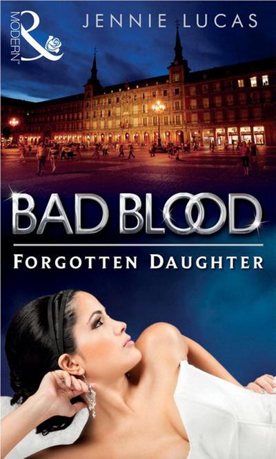 The Forgotten Daughter (Bad Blood, Book 7)