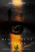 Blood Dust Hyenas