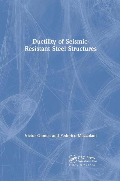 Ductility of Seismic-Resistant Steel Structures