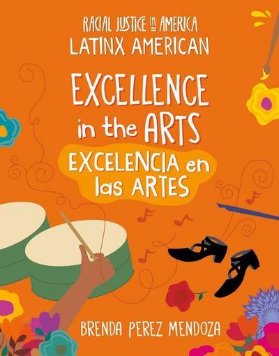 Excellence in the Arts / Excelencia En Las Artes
