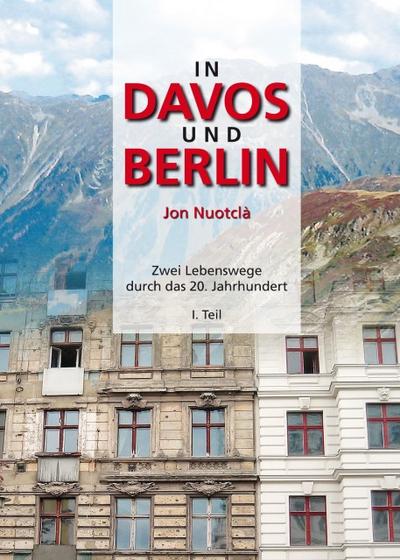 In Davos und Berlin, 2.Teil