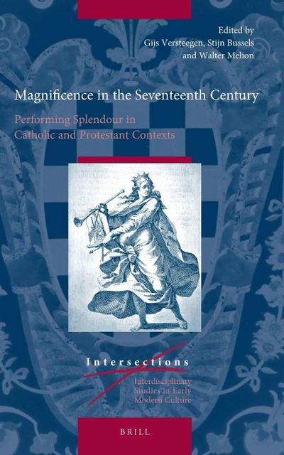 Magnificence in the Seventeenth Century
