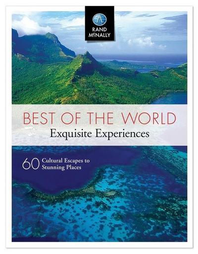 Best of the World Exquisite Experiences: Bwbt