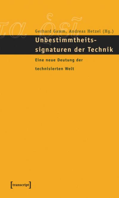 Unbestimmtheitssignaturen der Technik