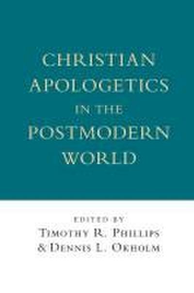 Christian Apologetics in the Postmodern World