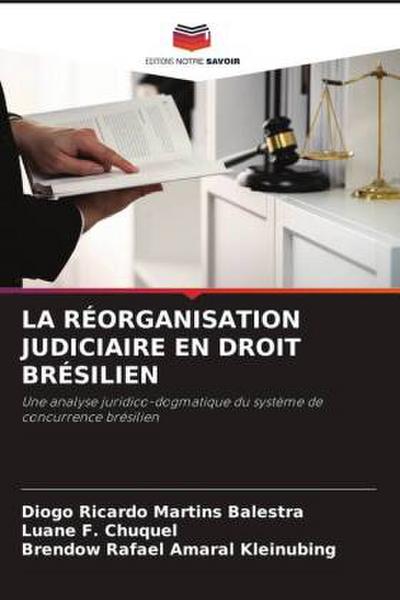 LA RÉORGANISATION JUDICIAIRE EN DROIT BRÉSILIEN