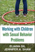 Working with Children with Sexual Behavior Problems