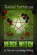Hedge Witch & the Art of Hedge Riding