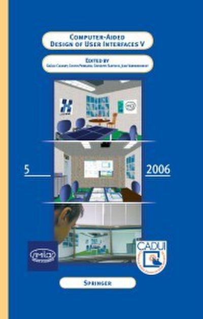 Computer-Aided Design of User Interfaces V