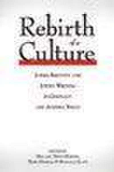 Rebirth of a Culture