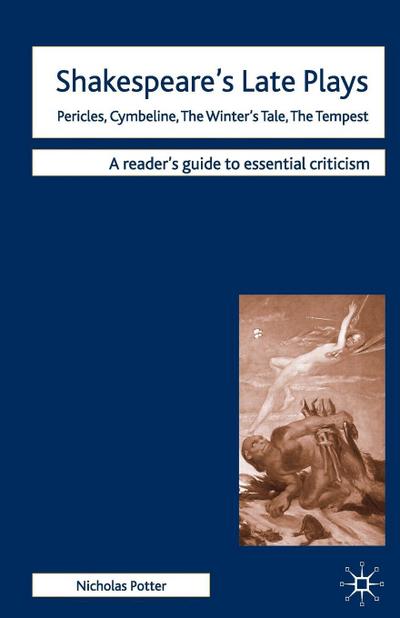 Shakespeare’s Late Plays