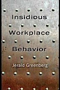 Insidious Workplace Behavior