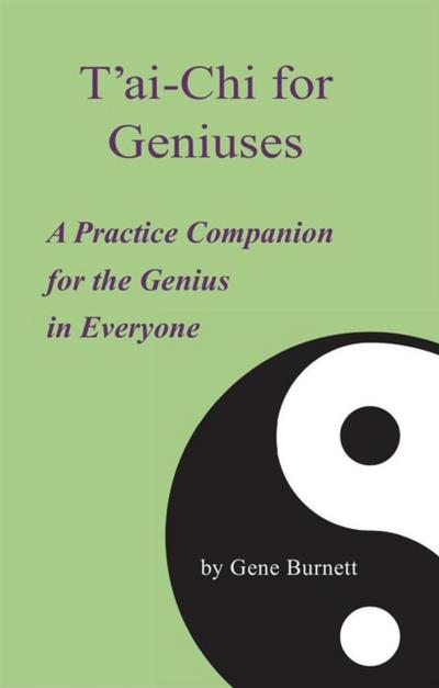 T’ai-Chi for Geniuses