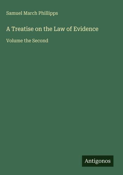 A Treatise on the Law of Evidence